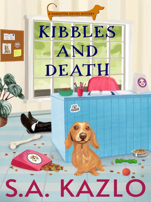Title details for Kibbles and Death by S.A. Kazlo - Available
